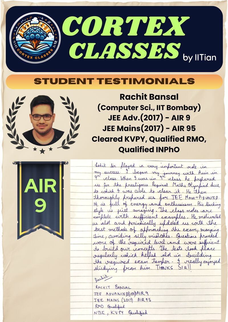Testimonial by Rachit Bansal — JEE Advanced 2017 — AIR 9 | IIT Bombay (CS)